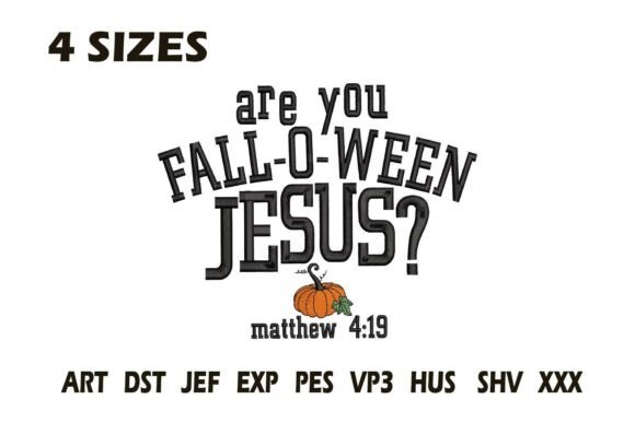 Are You Fall-O-Ween Jesus Embroidery