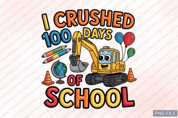 I Crushed 100 Days of School, Embroidery